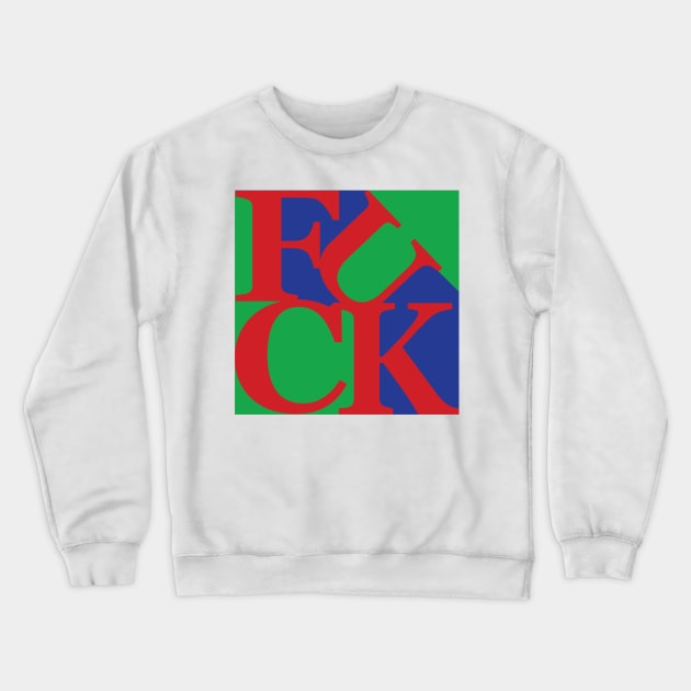 F HUE Crewneck Sweatshirt by jamestuck